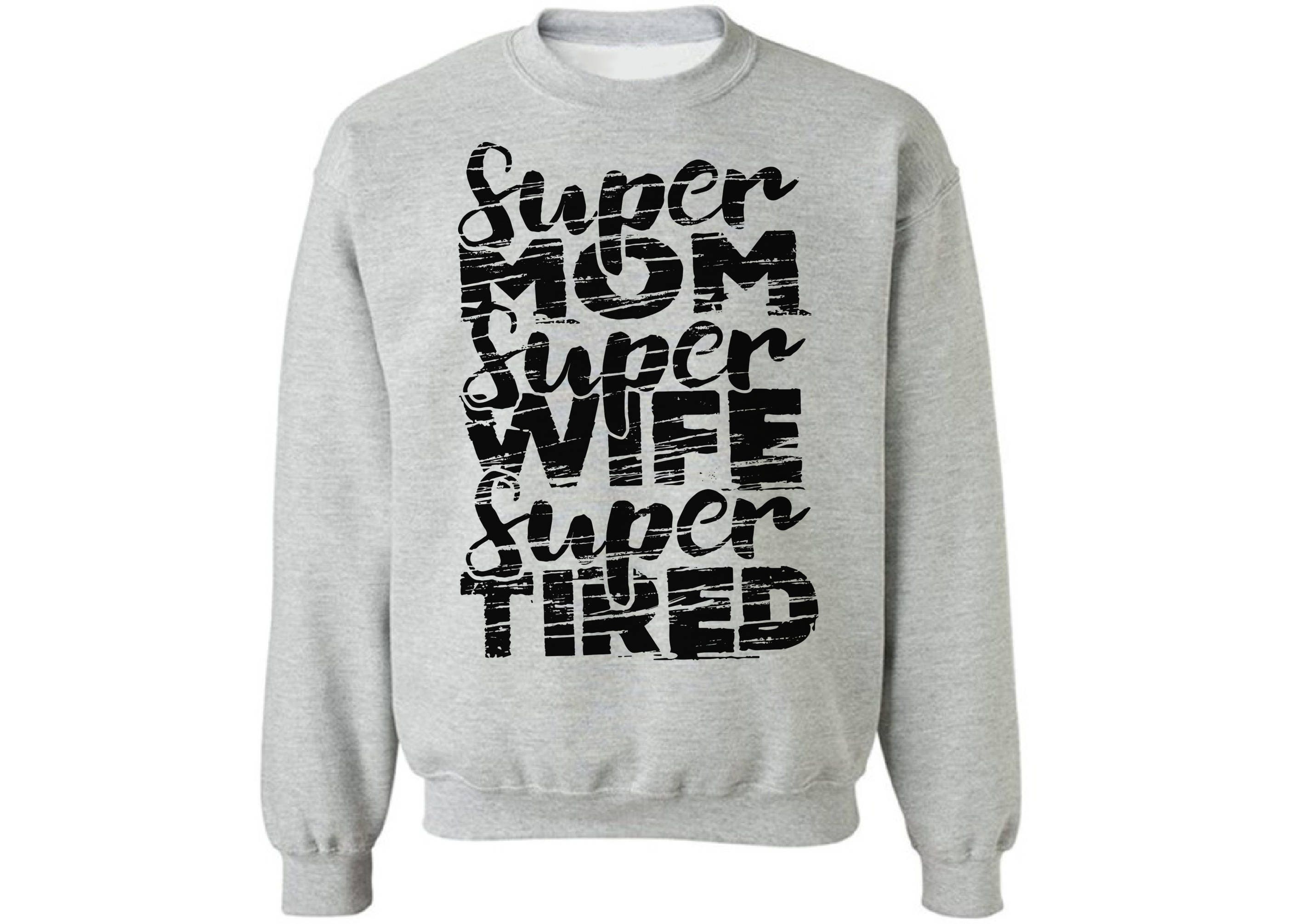 mom wife boss sweatshirt