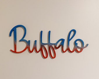 Buffalo Sign Buffalo New York Buffalo NY Buffalo Bills Bills Mafia Sign Buffalo Cut Out Sign Buffalo NY Gift For Buffalo Bills Fan Decor