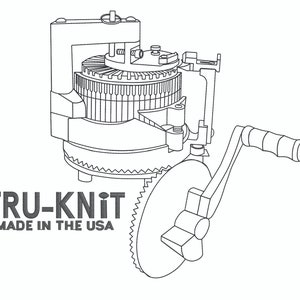 May include: A black and white line drawing of a Tru-Knit knitting machine. The machine has a large wheel with a handle, a smaller wheel with needles, and a crank. The text "Tru-Knit Made in the USA" is below the machine.