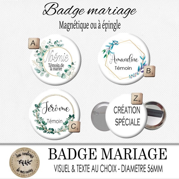 Badge mariage, badge magnétique, badge témoin de la mariée, témoin du marié,