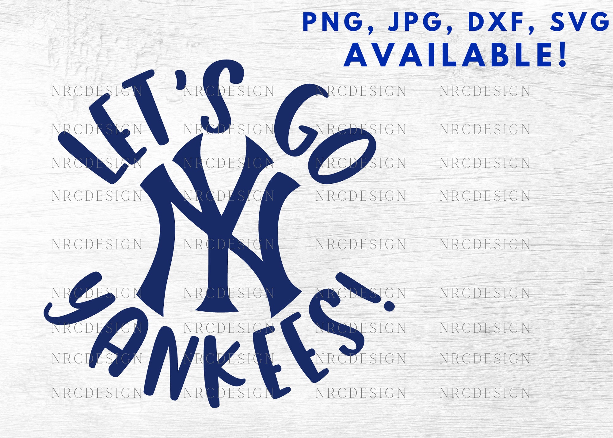 Lets Go Yankees svg Lets Go Yankees dxf Yankees design Etsy