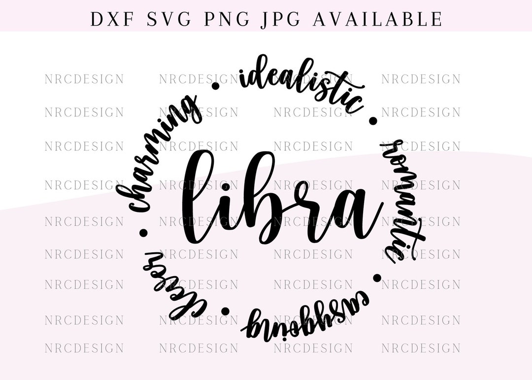 Libra Svg, Cute Libra Cut Files With Characteristics, Horoscopes Libra