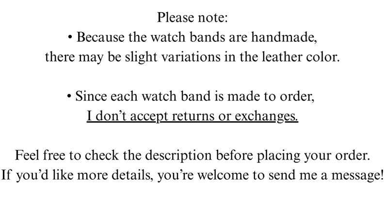 May include: Text on a white background, providing information about handmade watch bands. It states that slight variations in leather color may occur and that returns or exchanges are not accepted. It encourages customers to check the description and ask for more details.