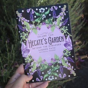 Hecate&#39;s Garden Volume 2 | Beyond the Darkened Garden Path | Botanical Poisons and Magical Plants | Witchcraft Wiccan Pagan Zine |