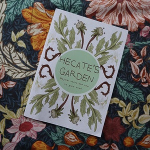 Hecate's Garden Zine - On growing magic and medicinal herbs - how to guide.