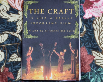 The Craft is Like a Really Important Film - A fanzine