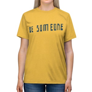 Sei jemand Text -Unisex Ultra Cotton T-Shirt