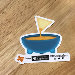 Pode incluir: Um autocolante com uma ilustração de desenho animado de uma tigela de queso com uma tortilla. A tigela azul tem três pés pequenos. A tortilla é amarela e o queso é laranja. O autocolante também inclui o texto "H-Town Stickers" e as redes sociais.