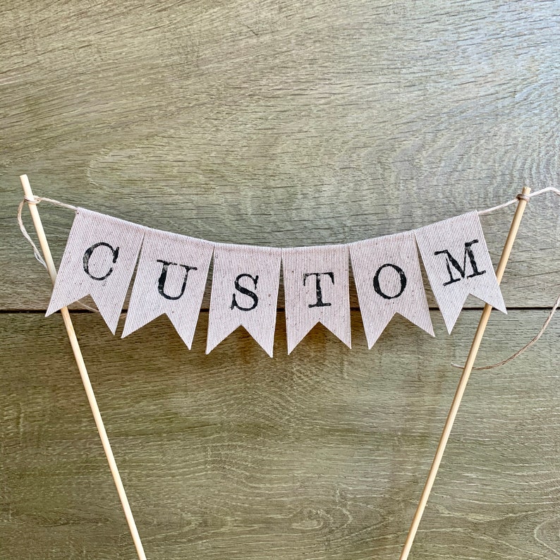 Custom bunting banner burlap canvas flag cake topper Etsy Custom bunting banner burlap canvas flag cake topper Etsy