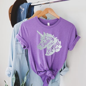 Teachers Are Like Unicorns Teacher Appreciation Gift T-Shirt Teachers Are Like Unicorns Teacher Appreciation Gift T-Shirt