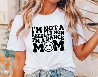Dance Mom T-Shirt | Funny Mom Graphic Tee, Mothers Day Gift