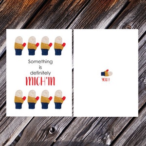 Michigan Themed MICH-IN You Greeting Card, 4x6 Card including Envelope, Mitten-Made and Available Retail or Wholesale