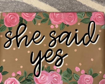 Hand-Painted Engagement Banner, She Said Yes, Floral Bridal Shower Decor