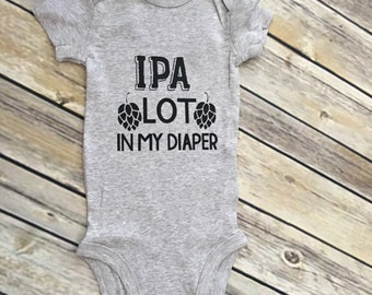 Funny IPA lot in my disper onesie