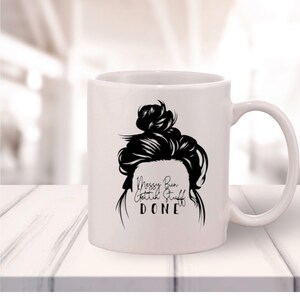 Taza de bollo desordenada; bollo desordenado haciendo cosas; taza de mamá; taza del día de la madre; Cola de caballo