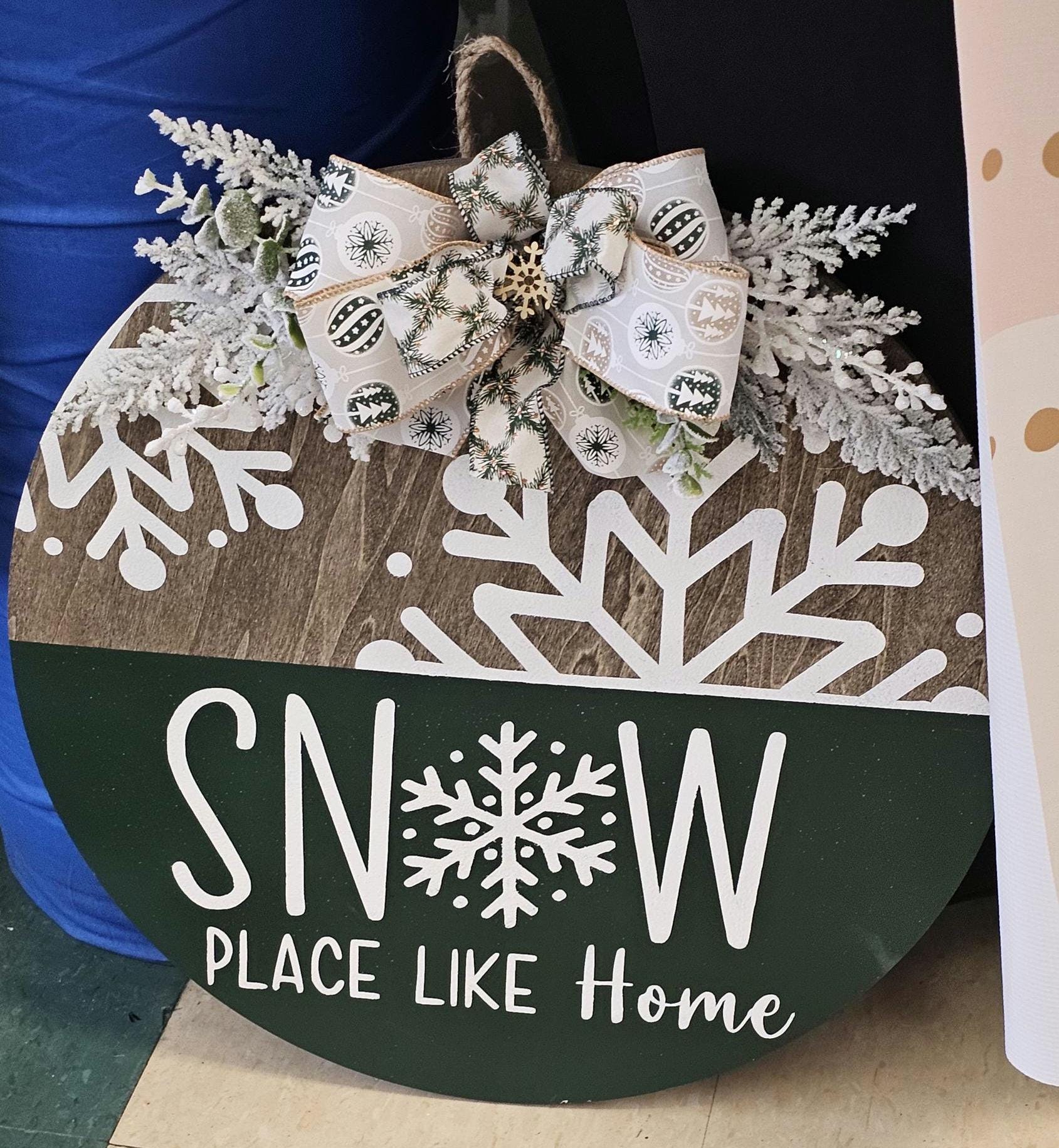 19" Snow Place Like Home Door Hanger, 19" Round, Stained Board and ...