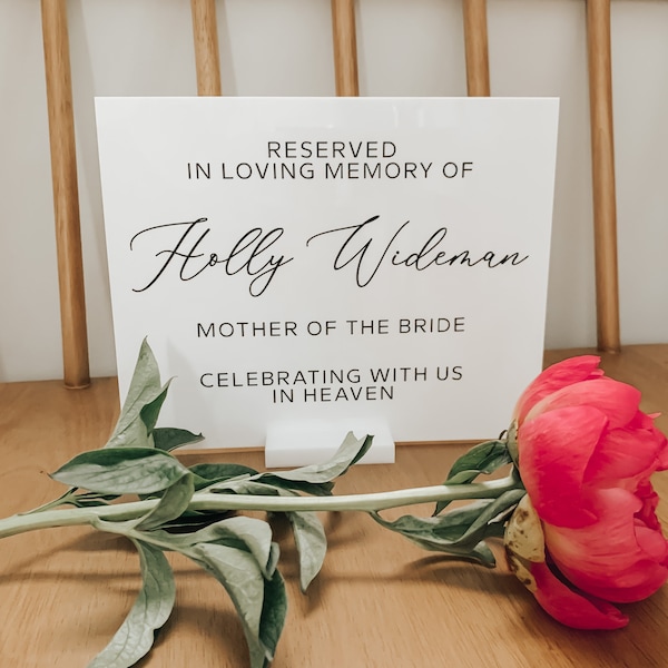 Acrylic Reserved In Loving Memory Of Sign | Reserved Seat Sign | In Memory Sign | White Acrylic Sign | Frosted Acrylic Sign | Wedding Sign