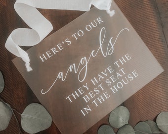 Here’s To Our Angels They Have The Best Seat In The House Sign | Reserved In Memory Sign | Deceased Relative Wedding Sign | Frosted Acrylic