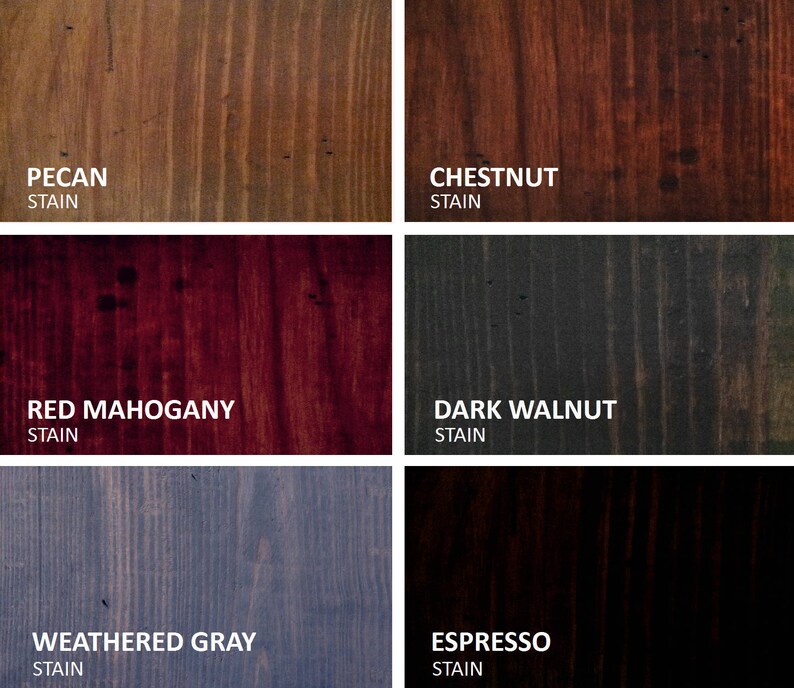 May include: Six wood stain color samples showing Pecan, Chestnut, Red Mahogany, Dark Walnut, Weathered Gray, and Espresso.