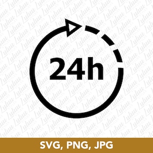24 Hours Icon SVG, PNG, JPG, Always Open, 7/24, Clipart for Cricut - Digital Download