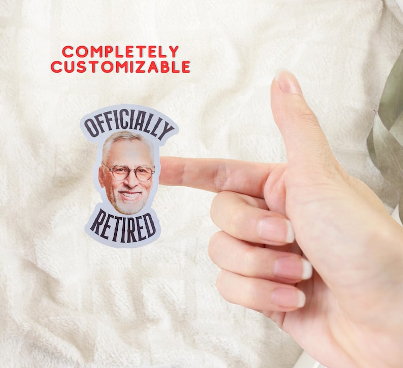 Retired Sticker Personalized Retirement Photo Stickers, Custom Party Favors - Etsy