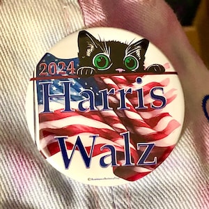 Cats for Kamala. Harris Walz Button or magnet. 2.25&quot; Pin back button or magnet. Cat Ladies for Harris Walz. Cats for Harris Walz 2024 button