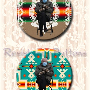 Bernie à Mittens. Bernie Button ou aimant. Bouton ou aimant de 2,25 » Pin back. Bernie en mitaines sur une couverture autochtone. Boutons de résistance.