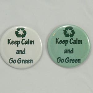 Halten Sie Ruhe und gehen Sie grün Button. 2,25&quot; Pin-Back-Taste. Protest-Button. Resist Button. Widerstandstasten. Umwelttasten