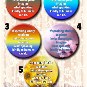 Speaking Kindly plants helps them grow Button. 2.25&quot; pin-back button. Resistance Buttons. Resist buttons. Protest buttons.