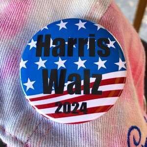 Harris Walz Button or magnet. 2.25&quot; Pin back button or magnet. Political Button. Resistance Buttons. Harris Walz 2024 button.