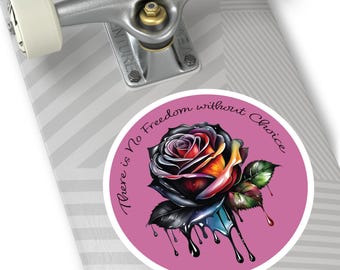 There Is No Freedom without Choice Round Stickers, Indoor\Outdoor. Pink
