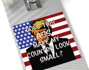 Does this ASS make my country look small Square Stickers, Indoor\Outdoor