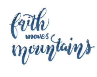 Faith Moves Mountains - Printable Download