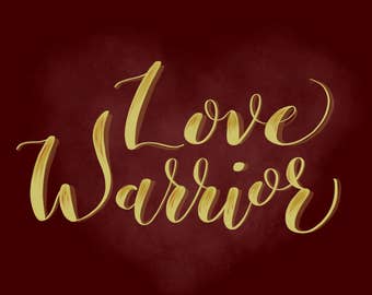 Love Warrior - Printable Download