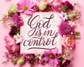 Dio ha il controllo - Stampa ispiratrice per la decorazione della casa con messaggi cristiani (Download PDF)