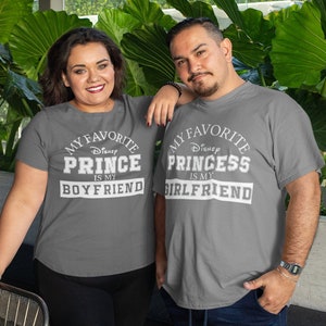 My Favorite Prince, Princess is My Boyfriend, Girlfriend, Couple Tees, Customized options available, Husband, Wife, Fiance, Matching Shirts