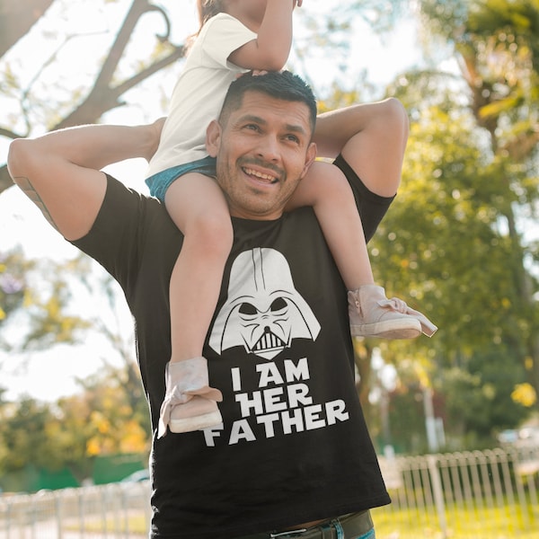 I Am Her Father, Disney Star Wars, Darth Vader, I Am Your Father, I Am Their Father, I Am His Father, Men's Gift, Husband, Nerdy