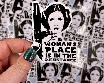 Star Wars Princess Leia A Woman's Place Is In The Resistance Sticker, Star Wars Sticker, Disney Sticker, Disney Decal, Water Bottle Sticker