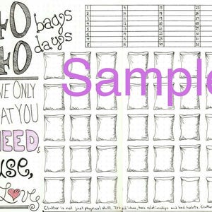 May include: A black and white printable worksheet with the text "40 bags in 40 days" and "Save only what you need, use, & love". The worksheet has a grid with 40 squares, labeled 1-40, and the text "Sample" in a purple box.