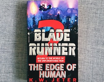 Blade Runner 2: The Edge of Human by K W Jeter