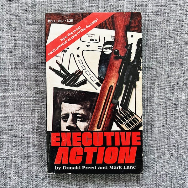 Executive Action: Assassination of a Head of State by Donald Freed and Mark Lane