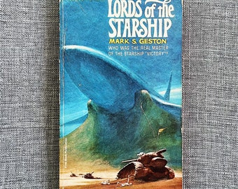 Lords of the Starship by Mark S Geston