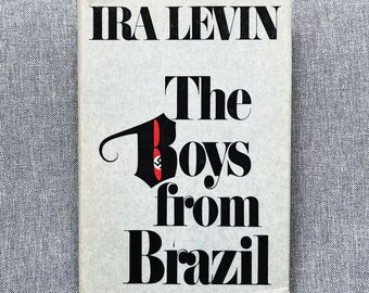 The Boys From Brazil by Ira Levin