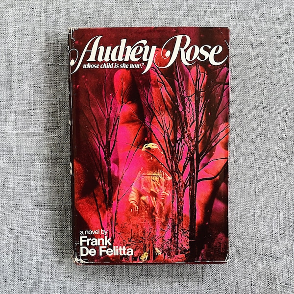 Audrey Rose by Frank DeFelitta