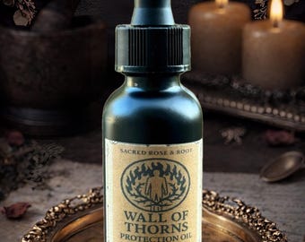 Wall of Thorns Protection Ritual Oil, Warding, Shielding | Sacred Rose & Root