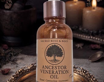 Ancestor Veneration Oil - Ancestral Connection, Spirit Offering, Lineage | Sacred Rose & Root