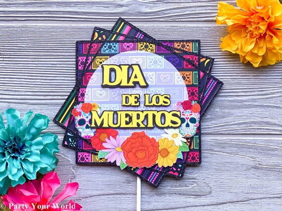 Dia de los Muertos / Day of the Dead Cake Topper by Party Your World ...