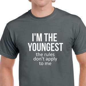 I&#39;m the Youngest Tshirt- Sibling Gift- Sibling Shirt- Youngest Child Gift