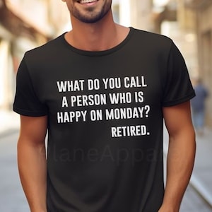 Chemise à la retraite, t-shirt drôle de retraite, cadeau de retraite pour homme, cadeau de fête de retraite drôle, retraité 2024, retraite 2025, t-shirt pour homme