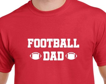 Football Dad Tshirt- Football Dad Gift- Football Fan Gift- Gift for Dad- Father's Day Gift for Dad- Football Lover Gift